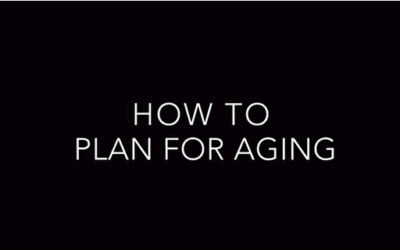 How to Plan for Aging