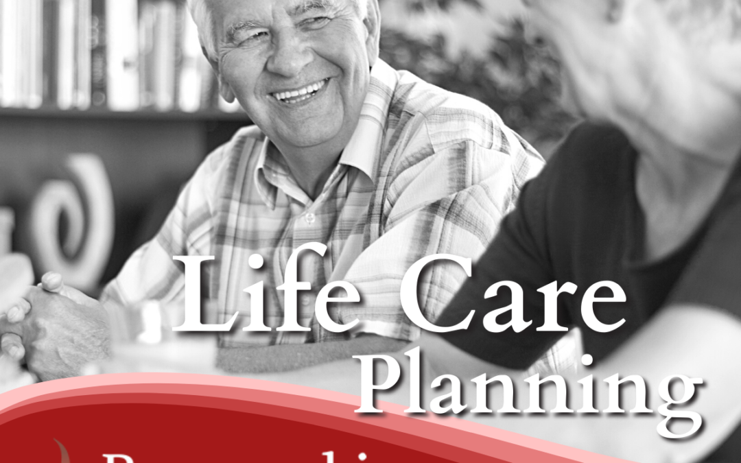What is a Life Care Plan?